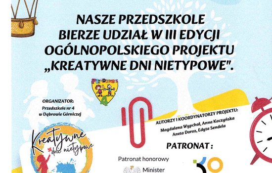 OGÓLNOPOLSKI PROJEKT EDUKACYJNY ,,KREATYWNE DNI NIETYPOWE”
