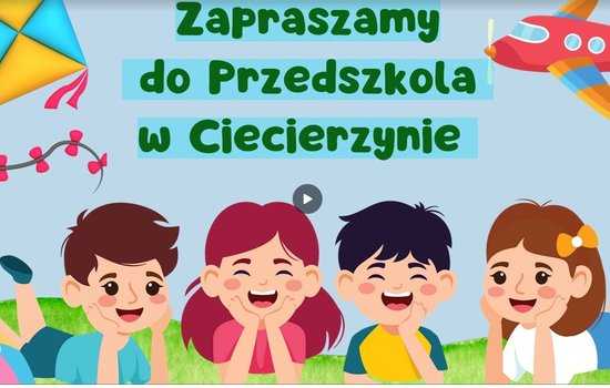 ZAPRASZAMY DO PRZEDSZKOLA W CIECIERZYNIE
